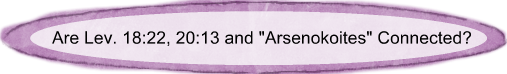 Lev. 18:22, Lev. 20:13 and Arsenokoites